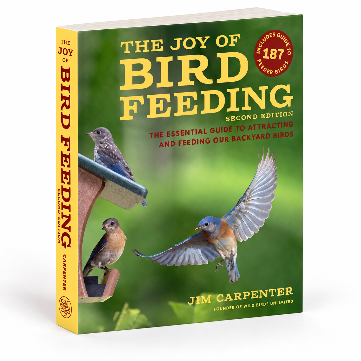 The Joy of Bird Feeding: Second Edition