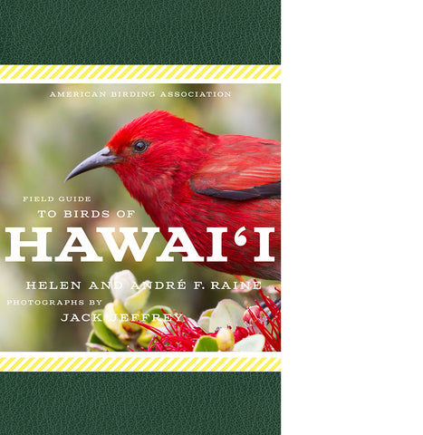 American Birding Association Field Guide to Birds of Hawai'i