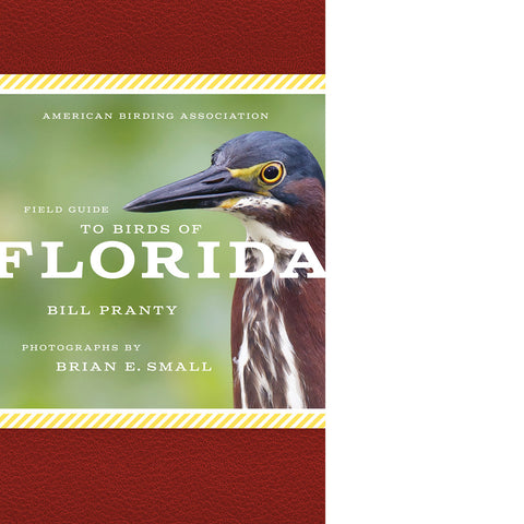 American Birding Association Field Guide to Birds of Florida