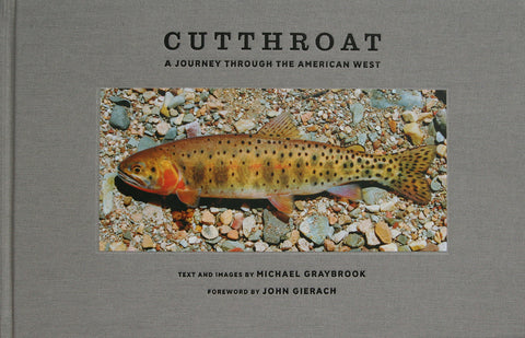 Cutthroat: A Journey Through the American West