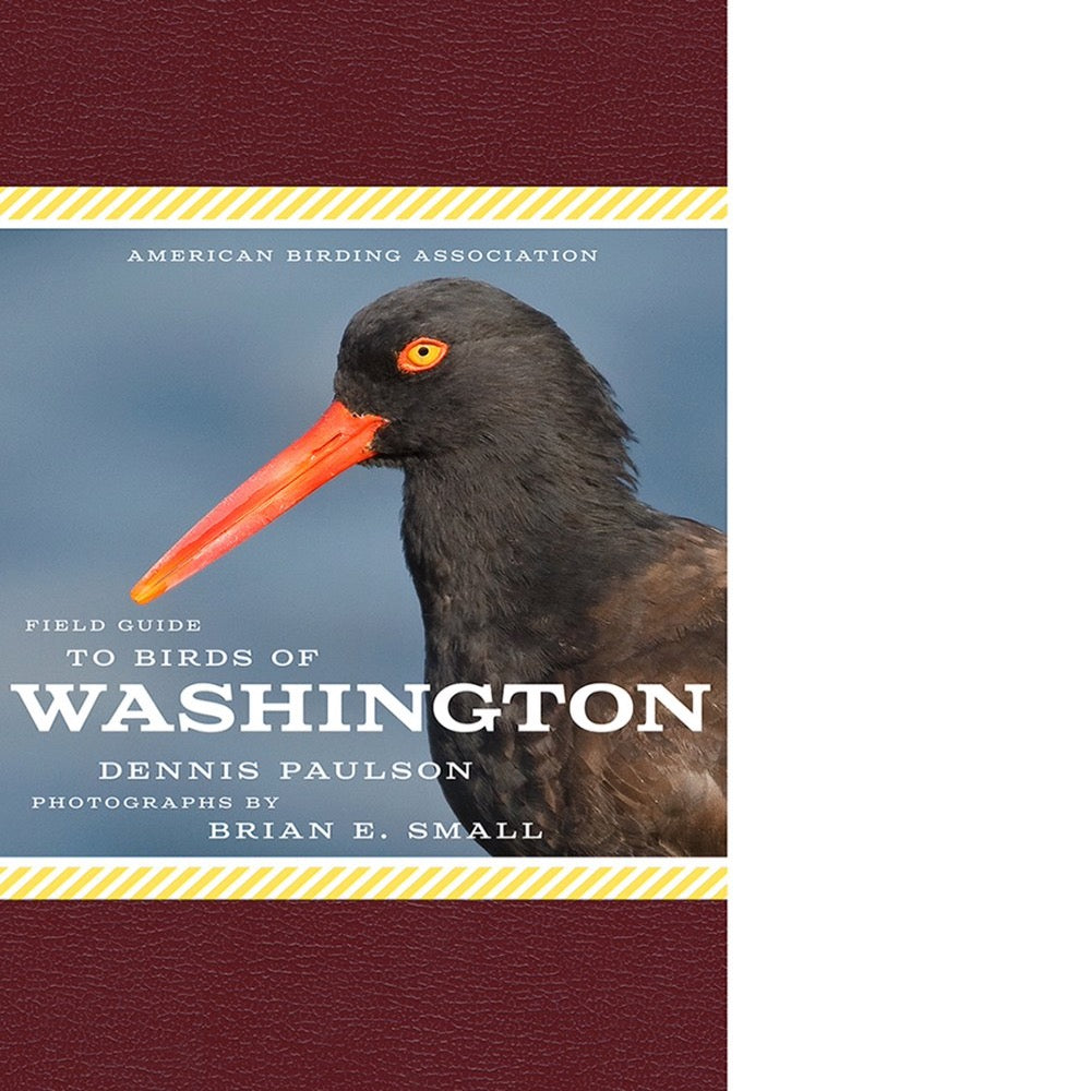 American Birding Association Field Guide to Birds of Washington