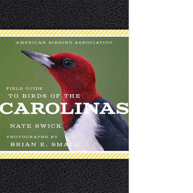 American Birding Association Field Guide to Birds of the Carolinas